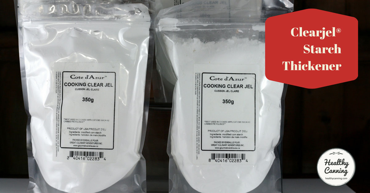 Clearjel Starch Thickener Healthy Canning