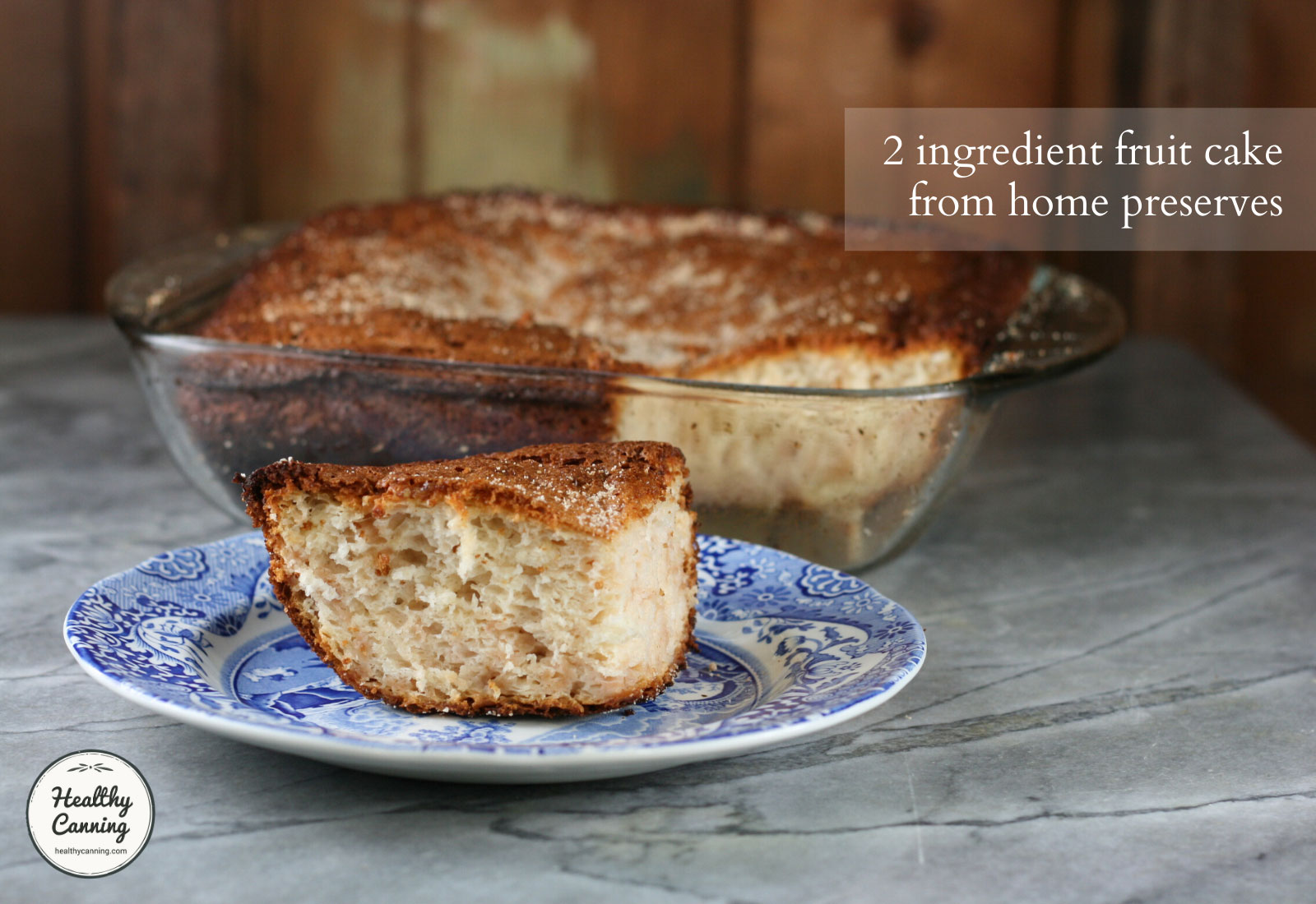 2 ingredient fruit cake from home preserves