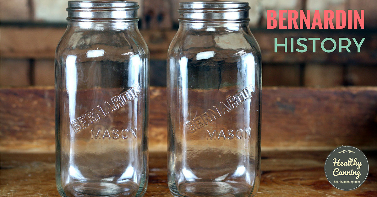 Bernardin History Healthy Canning in Partnership with Facebook Group