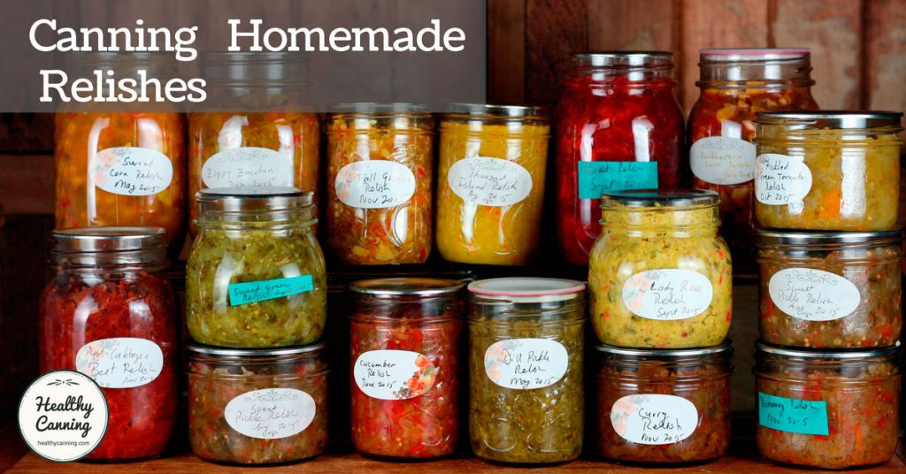 Home canned relishes