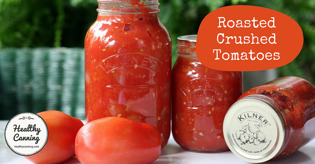 Roasted Crushed Tomatoes Healthy Canning in Partnership with Facebook