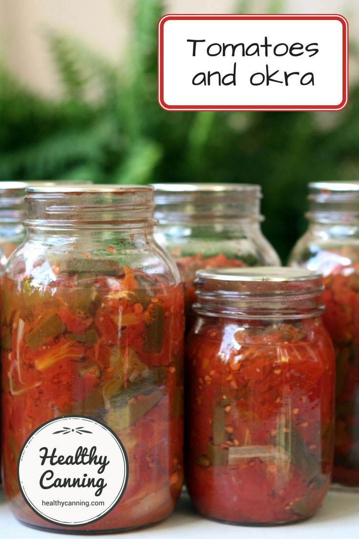 Tomatoes with okra Healthy Canning in Partnership with Facebook Group