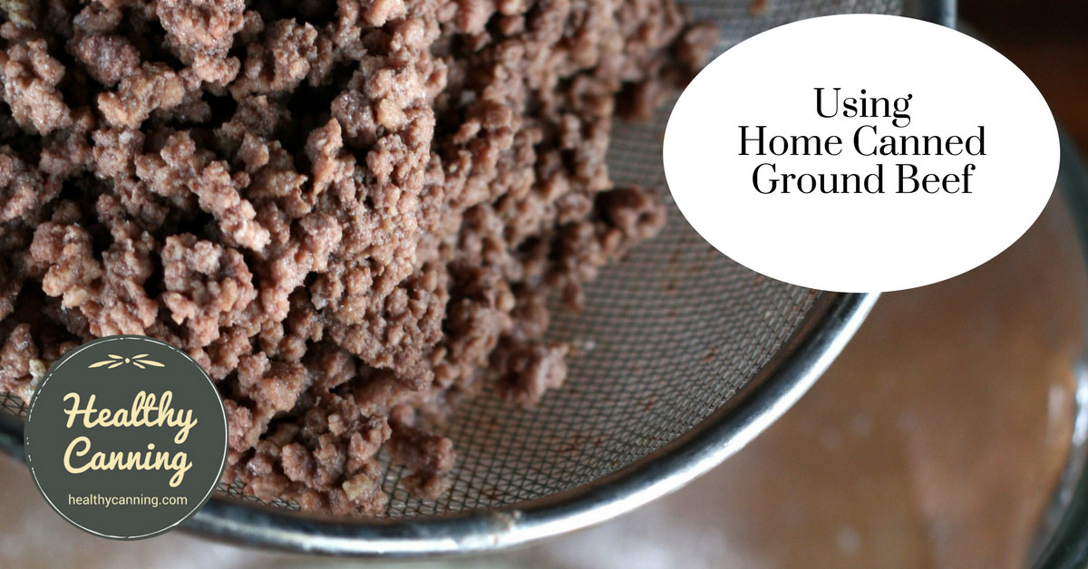 Using home canned ground beef Healthy Canning in Partnership with
