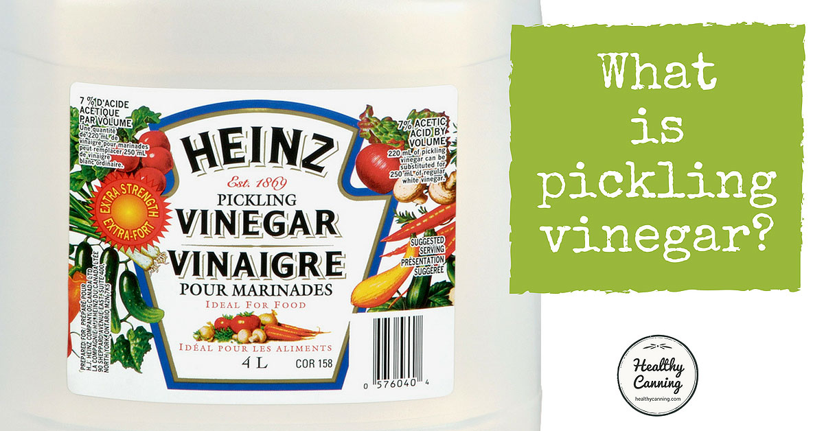 Pickling vinegar - Healthy Canning