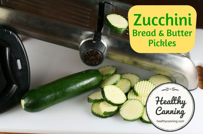 Zucchini Bread And Butter Pickles Healthy Canning